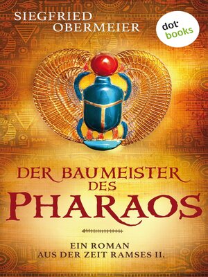cover image of Der Baumeister des Pharaos